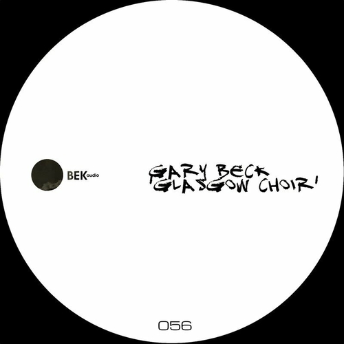 Gary Beck - Glasgow Choir [BEK056]